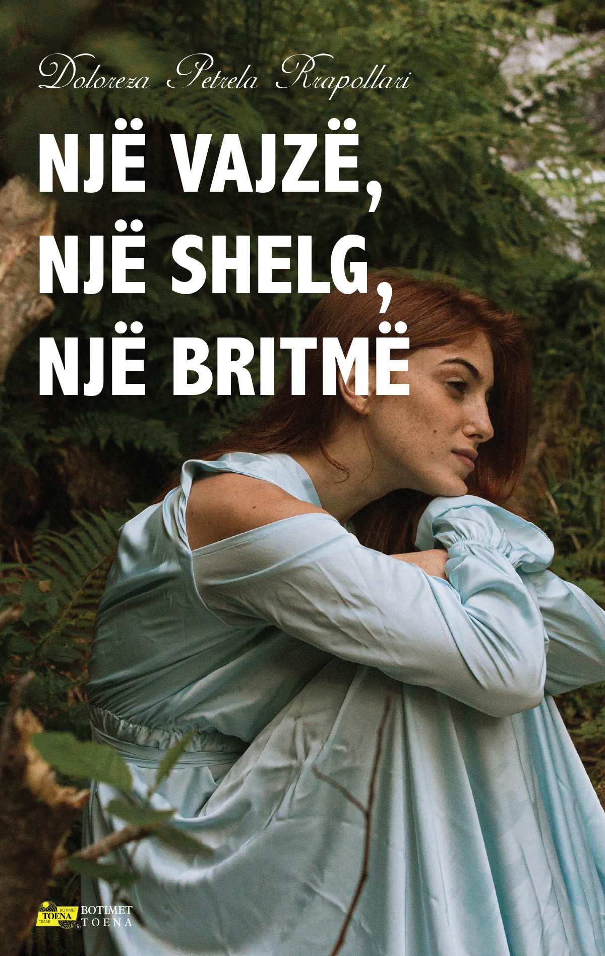 Një vajzë, një shelg, një britmë